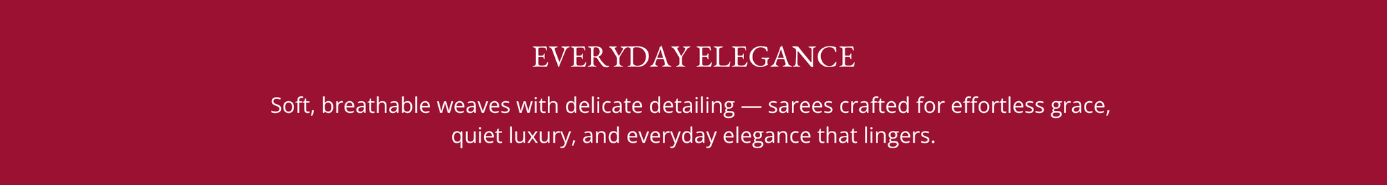 Everyday Elegance